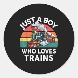 Sticker Rond Enfants Juste Un Garçon Qui Aime Trains-Chemise Fu