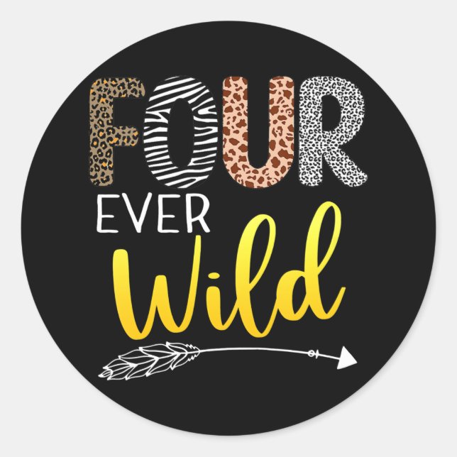 Sticker Rond Enfants Quatre Ever Wild 4Anniversaire Funny (Devant)