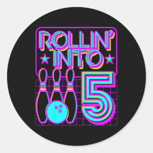 Sticker Rond Enfants Rollin In 5 Bowling Bowler 5e Anniversaire