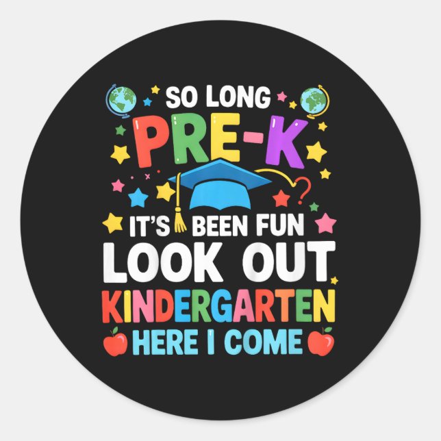 Sticker Rond Enfants Si Long pré-k Graduation jardin d'enfants  (Devant)
