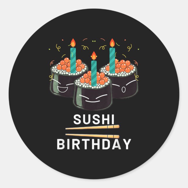 Sticker Rond Enjoy Sushi Birthday For Gifts Men Women Kids  (Devant)