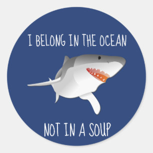 Sticker Rond Enregistrer les requins arrêter de trouver la soup