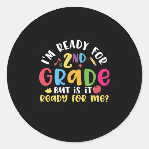 Sticker Rond Enseignant de 2e année Je suis prêt pour la 2e ann