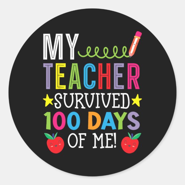 Sticker Rond Enseignant Survécu 100 Jours De Moi Étudiant Élève (Devant)