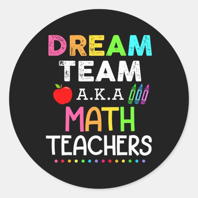 Sticker Rond Enseignants en mathématiques Dream Team Enseignant (Devant)