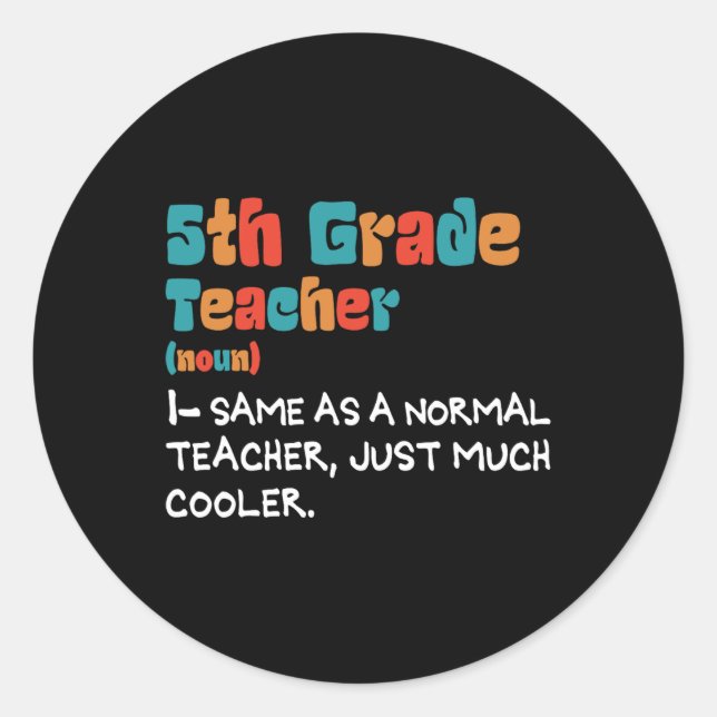 Sticker Rond Enseignement de 5e année Retour à l'école Enseigna (Devant)