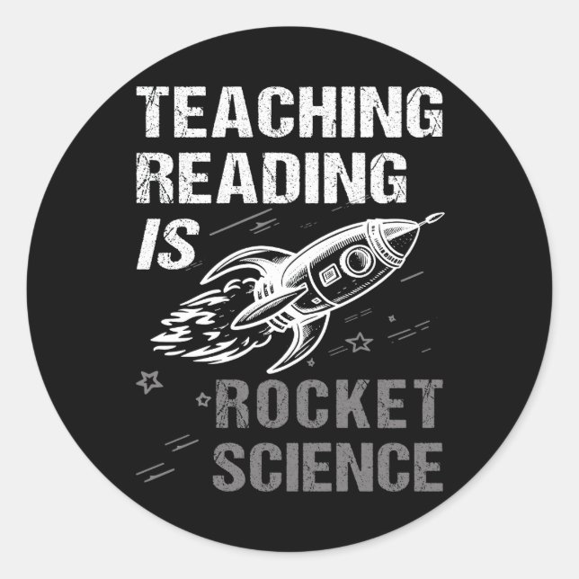 Sticker Rond Enseigner La Lecture Est Rocket Science Scientifiq (Devant)
