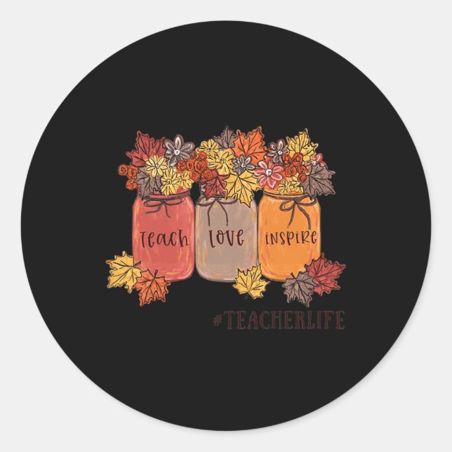 Sticker Rond Enseigner l'amour Inspirer la vie de l'enseignant  (Devant)