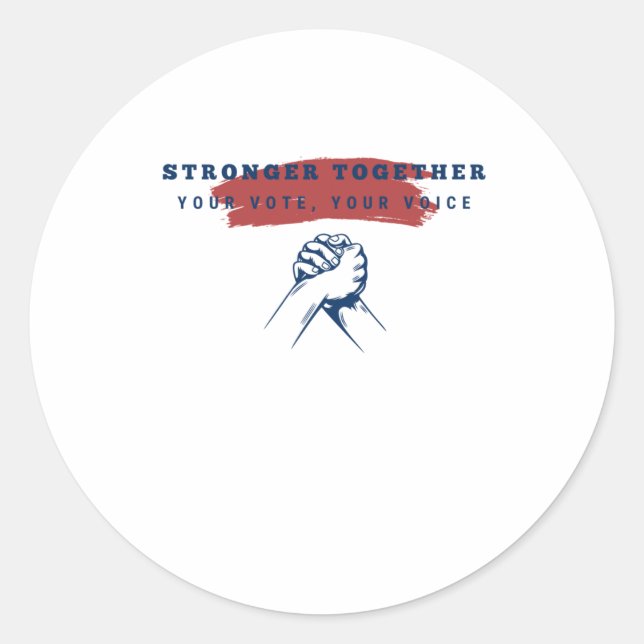 Sticker Rond Ensemble Plus Fort Votre Vote (Devant)