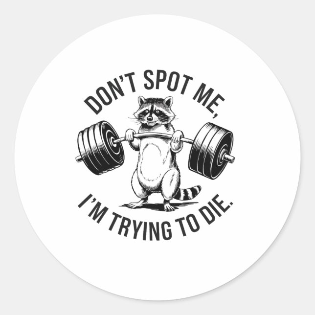 Sticker Rond Entraînement de musculation Ne me repérez pas, j'e (Devant)