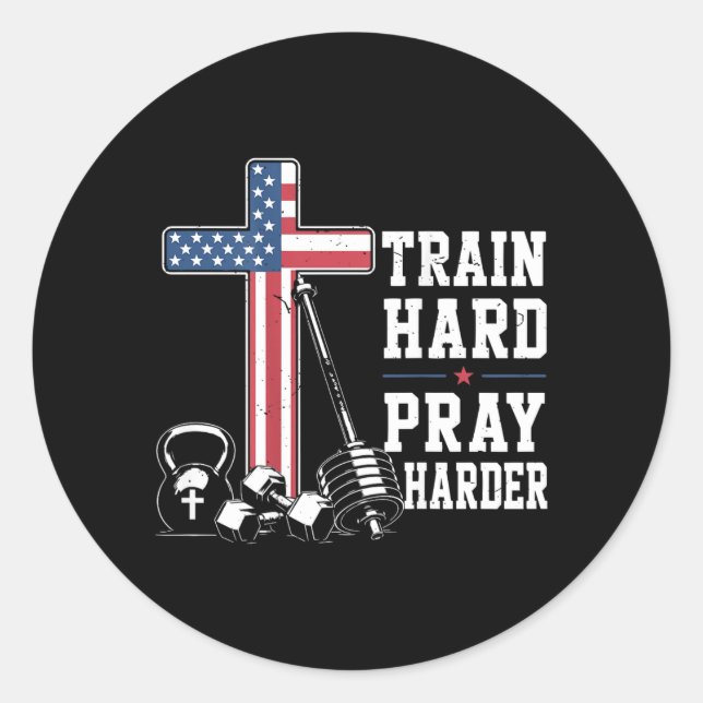 Sticker Rond Entraînement dur Prière plus dure Workout chrétien (Devant)