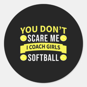 Sticker Rond Entraîneur de softball drôle - Vous ne me faites p