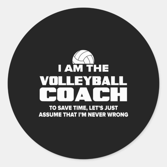 Sticker Rond Entraîneur de volleyball Drôle cadeau - Supposons  (Devant)