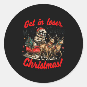 Sticker Rond Entrez loser, on vole Noël Raccoon drôle