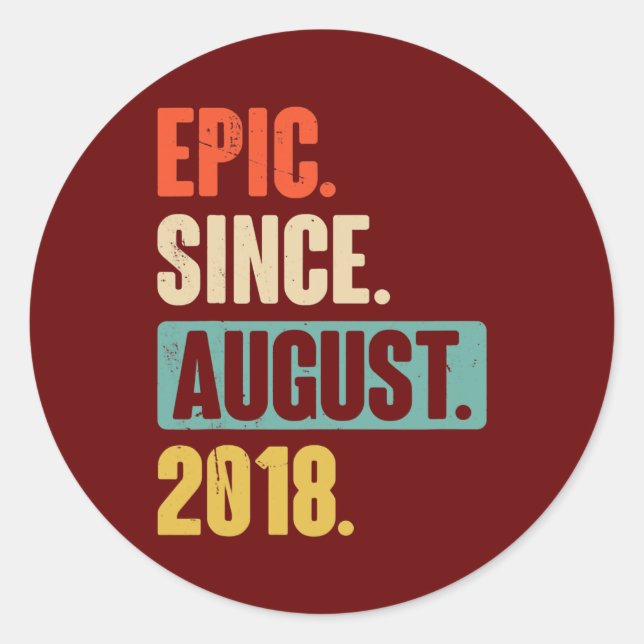 Sticker Rond Epic depuis août 2018 4 Ans 4ème anniversaire (Devant)