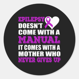 Sticker Rond Epilepsie Une Mère Qui Ne Donne Jamais De Ruban Vi