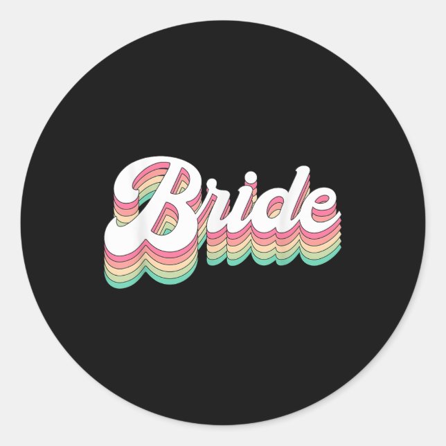 Sticker Rond Épouse de bachelorette pour être rétro (Devant)