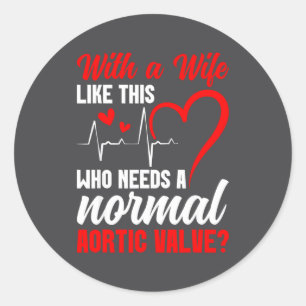 Sticker Rond Épouse de guerrier de la valve aortique Chirurgie 