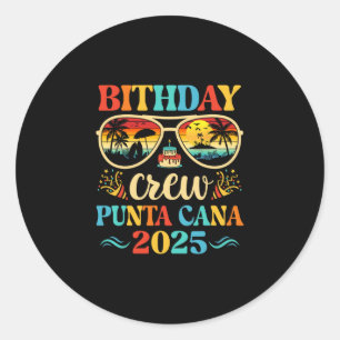 Sticker Rond Équipage d'anniversaire à Punta Cana Vacances Croi