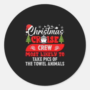 Sticker Rond Équipage de croisière de Noël le plus susceptible 