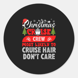 Sticker Rond Équipage de croisière de Noël le plus susceptible 