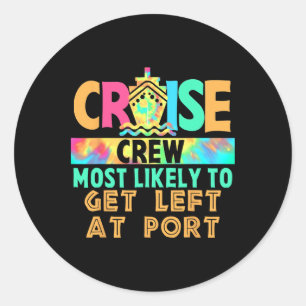 Sticker Rond Équipage de croisière de vacances Tie Dye le plus