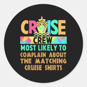 Sticker Rond Équipage De Croisières Le Plus Susceptible De Se P