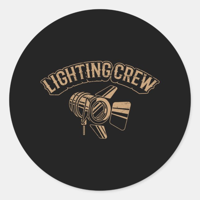 Sticker Rond ÉQUIPAGE D'ÉCLAIRAGE Technicien d'éclairage de thé (Devant)