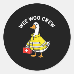 Sticker Rond Équipage drôle de Wee Woo Oie Emt Paramedic Pompie