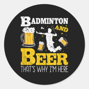 Sticker Rond Équipe de badminton buvant de la bière de badminto