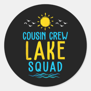 Sticker Rond Équipe de cousins Lake Squad Vacances d'été Famill