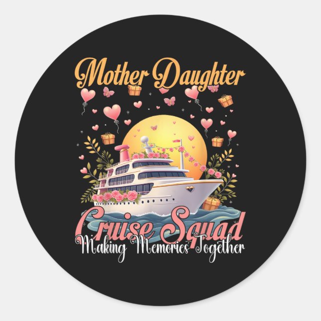 Sticker Rond Équipe de croisière mère fille 2025 Maman fille dr (Devant)