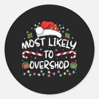 Sticker Rond Équipe de famille de shopping la plus susceptible