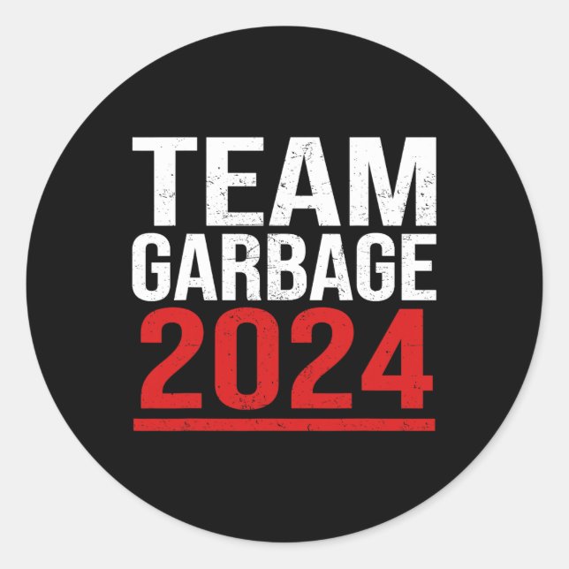 Sticker Rond Équipe De Garbage Pour Trump Élections 2024 Vote D (Devant)