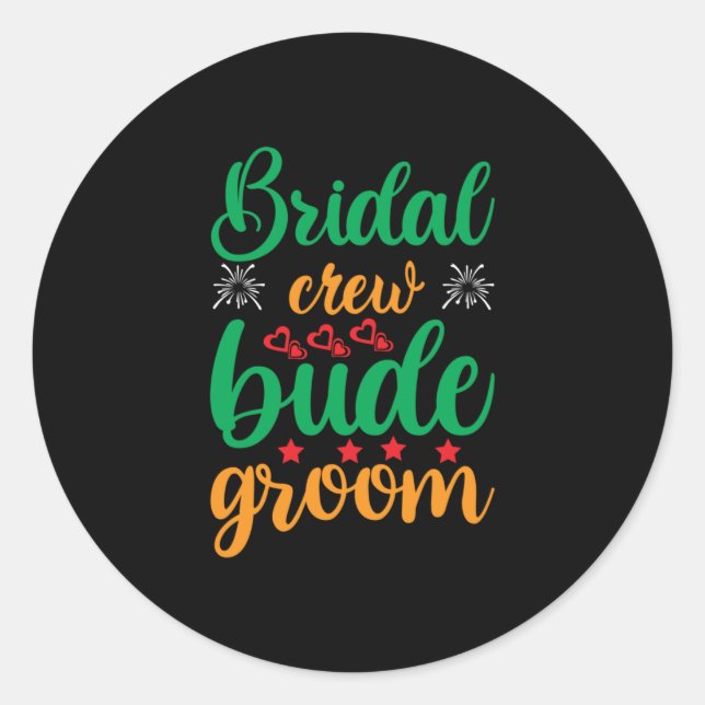 Sticker Rond Équipe de mariée de mariage Marié (Devant)