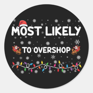Sticker Rond Équipe de Noël la plus susceptible de trop magasin