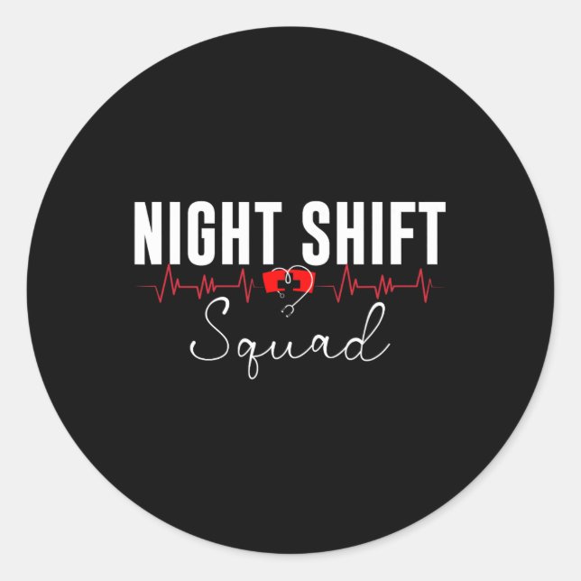 Sticker Rond Équipe de quart de nuit Shift Shift Night Shift Nu (Devant)