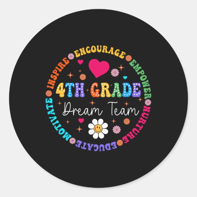 Sticker Rond Équipe de rêve de 4e année Enseignant de quatrième (Devant)