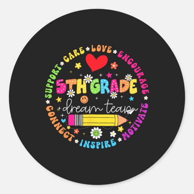 Sticker Rond Équipe de rêve de 5e année Retour à l'école Profes (Devant)