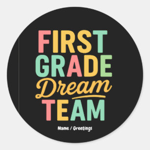 Sticker Rond Équipe de rêve de première année Enseignant Rentré