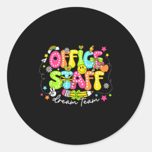 Sticker Rond Équipe De Rêve Du Personnel De Bureau Première Jou