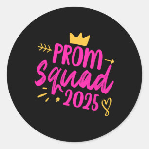 Sticker Rond Équipe du Prom 2025 Queen School Graduation Senior