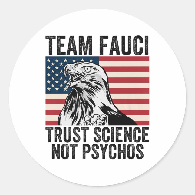 Sticker Rond Équipe Fauci Anti Trump Dr Anthony Fauci Premier 2 (Devant)