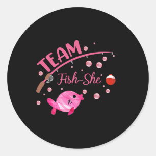 Sticker Rond Équipe Poisson Elle Chemise Pêche Sexe Reveillez P