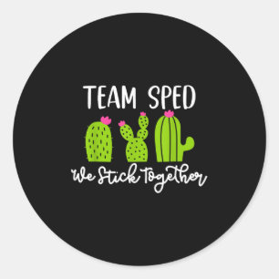 Sticker Rond Équipe Sped Nous Collons Ensemble Professeur Ensei