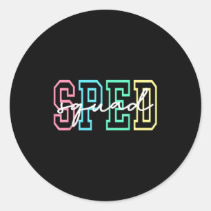 Sticker Rond Équipe Sped Squad Enseignant Sped Enseignant Ensei