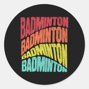 Sticker Rond Équipe sportive Retro Super Vibe Badminton