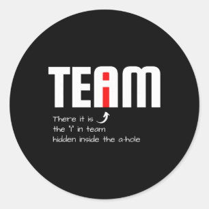 Sticker Rond Équipier sarcastique drôle j'ai trouvé le je dans