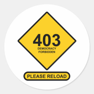 Sticker Rond Erreur 403 : Démocratie interdite