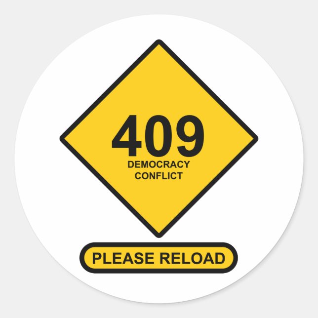 Sticker Rond Erreur 409 : Conflit démocratique (Devant)